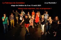Stage théâtre été La Rochelle août 2021. Du 7 janvier au 13 août 2021 à La Rochelle. Charente-Maritime.  10H00